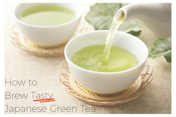 How to Brew Tasty Japanese Green Tea - JapaneseGreenTea.in