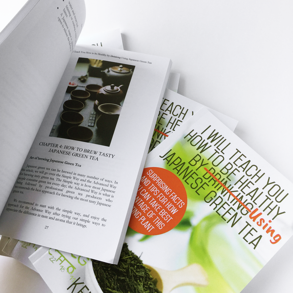 Book - I Will Teach You How to be Healthy by Using Japanese Green Tea!