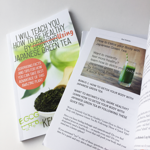 Book - I Will Teach You How to be Healthy by Using Japanese Green Tea!